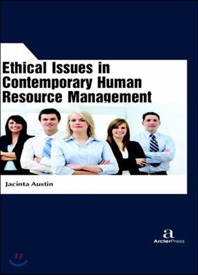 Ethical Issues In Contemporary Human Resource Management