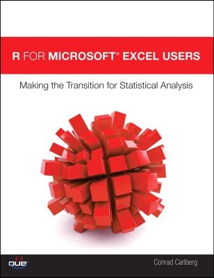 R for Microsoft Excel Users: Making the Transition for Statistical Analysis