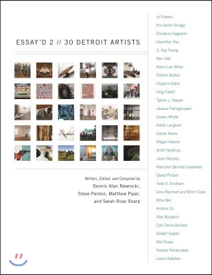 Essay&#39;d 2: 30 Detroit Artists