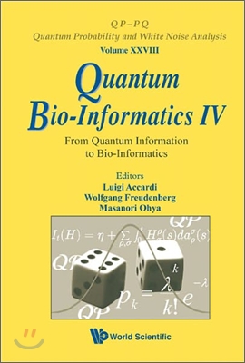 Quantum Bio-Informatics IV: From Quantum Information to Bio-Informatics