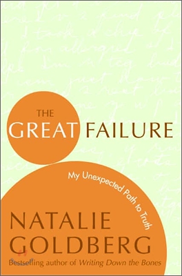 The Great Failure: My Unexpected Path to Truth