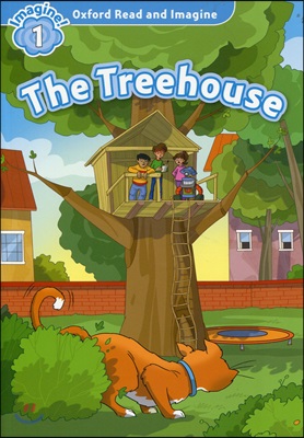 Oxford Read and Imagine Level 1: The Treehouse (Paperback)