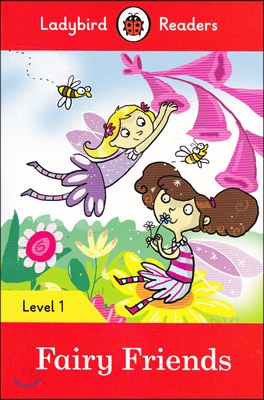 Fairy Friends - Ladybird Readers Level 1 (Paperback)