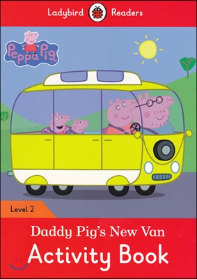 Peppa Pig: Daddy Pig&#39;s New Van Activity Book - Ladybird Readers Level 2 (Paperback)