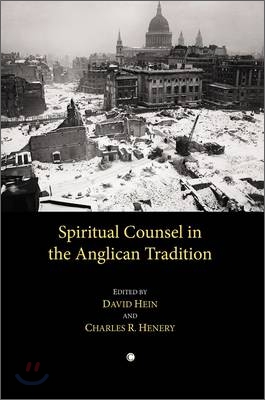 Spiritual Counsel in the Anglican Tradition