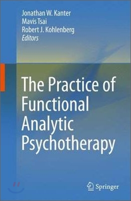 The Practice of Functional Analytic Psychotherapy