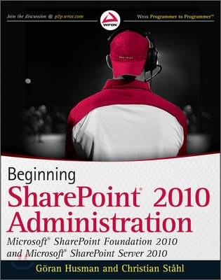 Beginning Sharepoint 2010 Administration