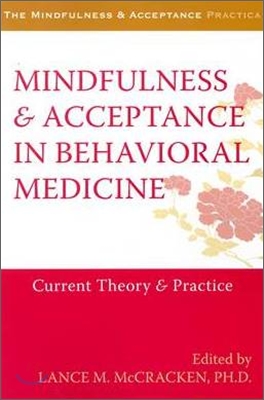 Mindfulness & Acceptance in Behavioral Medicine