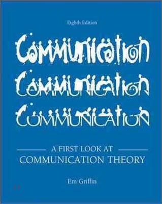 A First Look at Communication Theory