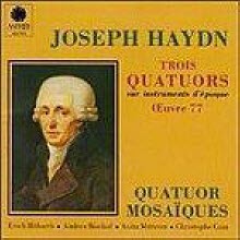 Quatuor Mosaiques - Haydn : Trois Quatuors Oeuvre77 (수입/e8799)