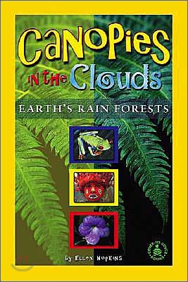 Canopies in the Clouds: Earth's Rain Forests