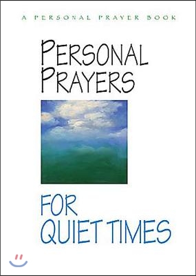 Personal Prayers for Quiet Times