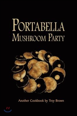 Portabella Mushroom Party