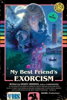 The My Best Friend&#39;s Exorcism