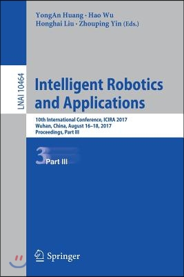 Intelligent Robotics and Applications