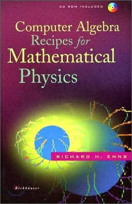 Computer Algebra Recipes for Mathematical Physics ?With CDROM|