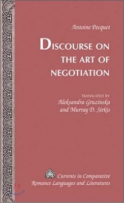 Discourse on the Art of Negotiation