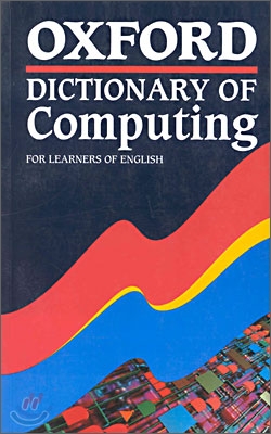 Oxford Dictionary of Computing for Learners of English