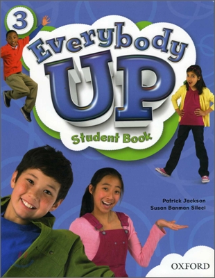 Everybody Up 3 Student Book: Language Level: Beginning to High Intermediate. Interest Level: Grades K-6. Approx. Reading Level: K-4