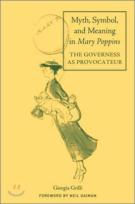 Myth, Symbol, and Meaning in Mary Poppins