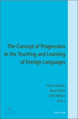 The Concept of Progression in the Teaching and Learning of Foreign Languages