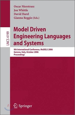 Model Driven Engineering Languages and Systems: 9th International Conference, Models 2006, Genova, Italy, October 1-6, 2006, Proceedings