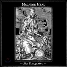 Machine Head - The Blackening (미개봉)