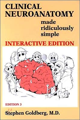 Clinical Neuroanatomy Made Ridiculously Simple (Paperback, CD-ROM, 3rd)