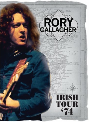 Rory Gallagher - Irish Tour &#39;74