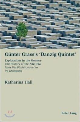 Guenter Grass's 'Danzig Quintet'