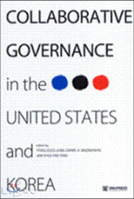 Collaborative Governance in the United States and Korea