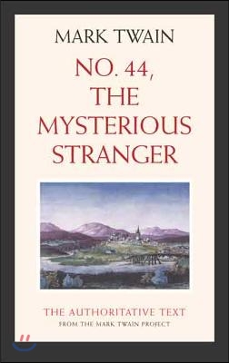 No. 44, the Mysterious Stranger