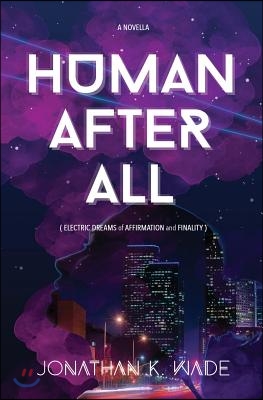 Human After All