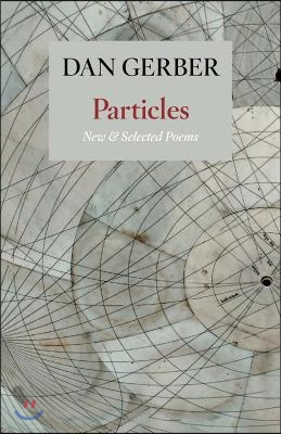 Particles: New and Selected Poems