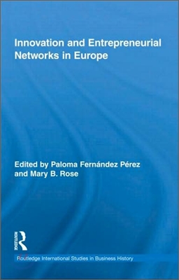 Innovation and Entrepreneurial Networks in Europe