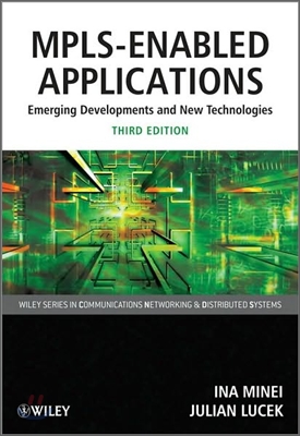 Mpls-Enabled Applications: Emerging Developments and New Technologies