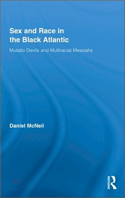 Sex and Race in the Black Atlantic