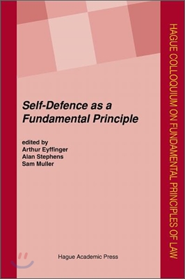 Self-Defence as a Fundamental Principle: Volume