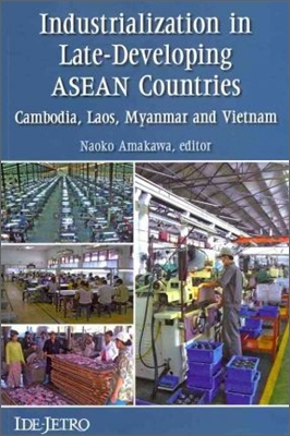 Industrialization in Late-developing ASEAN Countries