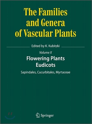 Flowering Plants. Eudicots: Sapindales, Cucurbitales, Myrtaceae