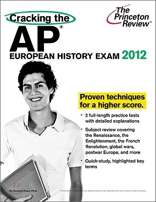 Cracking the AP European History Exam, 2012