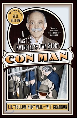 Con Man: A Master Swindler&#39;s Own Story