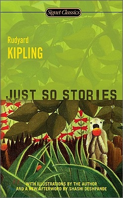 Just So Stories: 100th Anniversary Edition