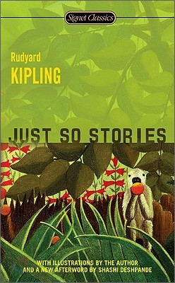 Just So Stories: 150th Anniversary Edition