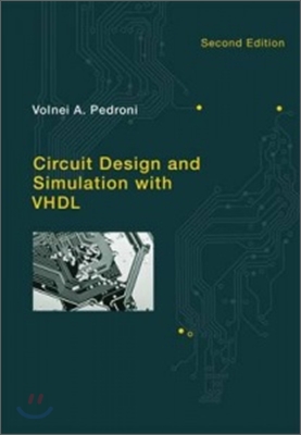 Circuit Design and Simulation with VHDL, 2/E