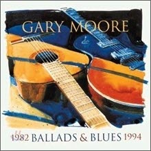 Gary Moore - Ballads &amp; Blues 1982-1994 (미개봉)