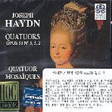 Quatuor Mosaiques - Haydn  : Quatuors Opus33 No5, 3, 2 (수입/e8569)