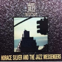 Horace Silver And The Jazz Messengers - Great Jazz History (일본수입)