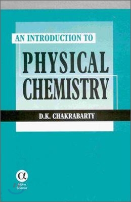 [Chakrabarty]An Introduction to Physical Chemistry, 2/E