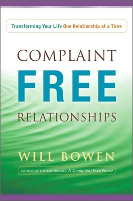 Complaint-free Relationships